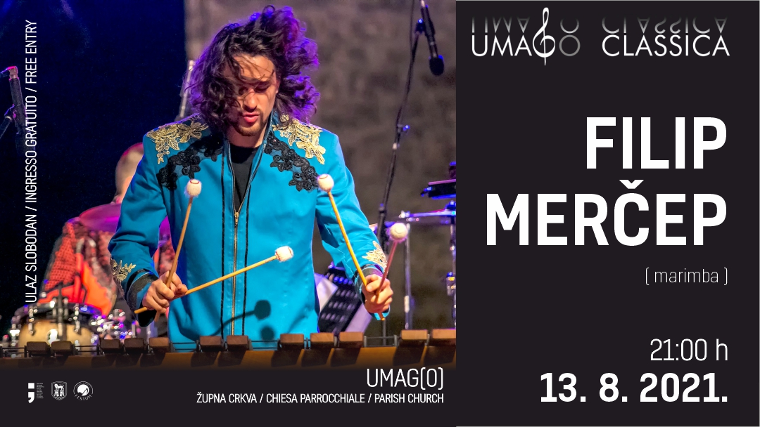 Samoborski udaraljkaš i Marimba One umjetnik Filip Merčep večeras nastupa u Umagu